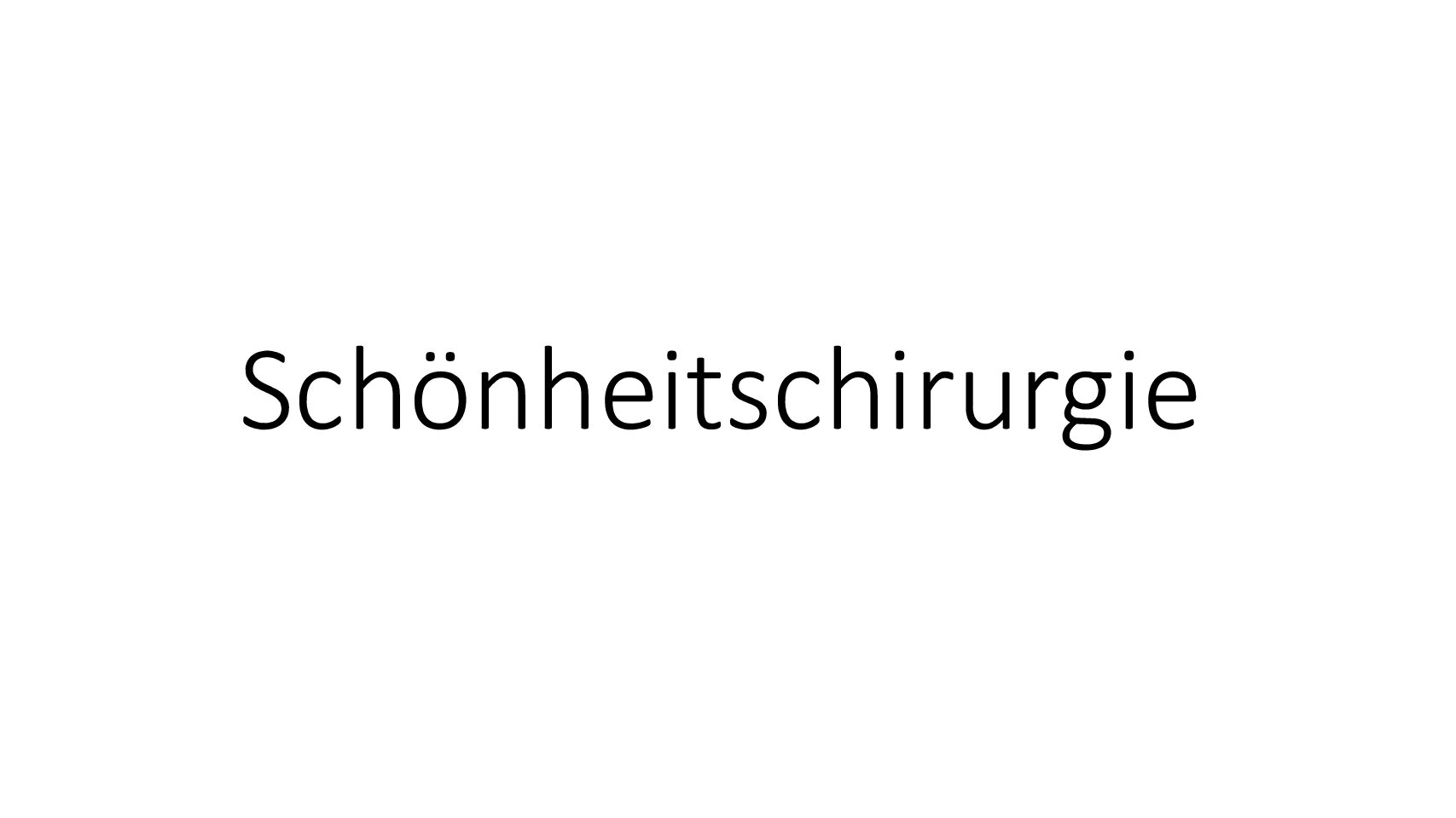 Schönheitschirurgie Klagenfurt Kärnten