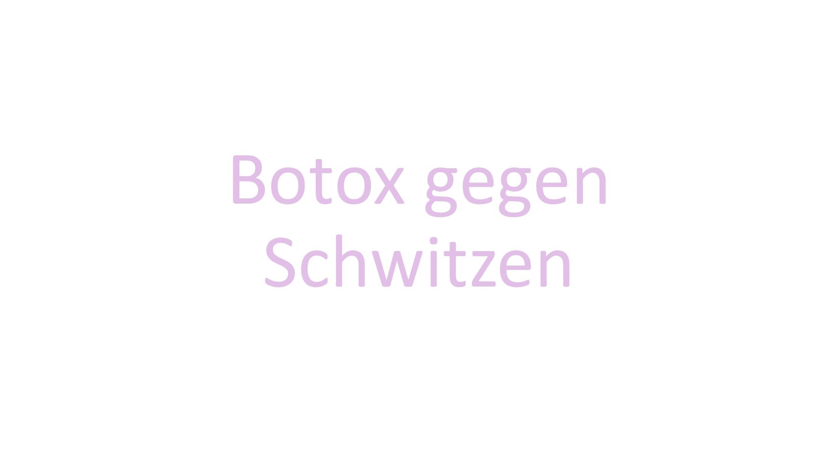 Botox gegen Schwitzen in Klagenfurt Kärnten